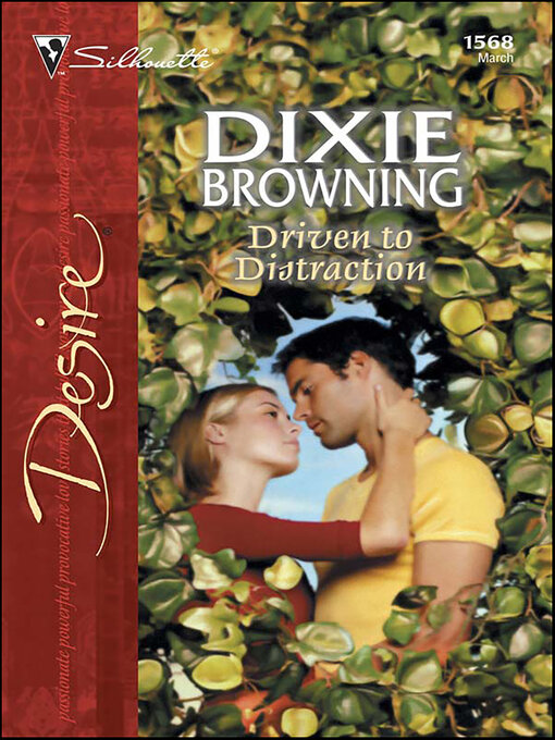 Title details for Driven to Distraction by Dixie Browning - Available